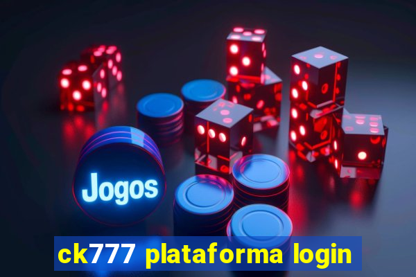 ck777 plataforma login